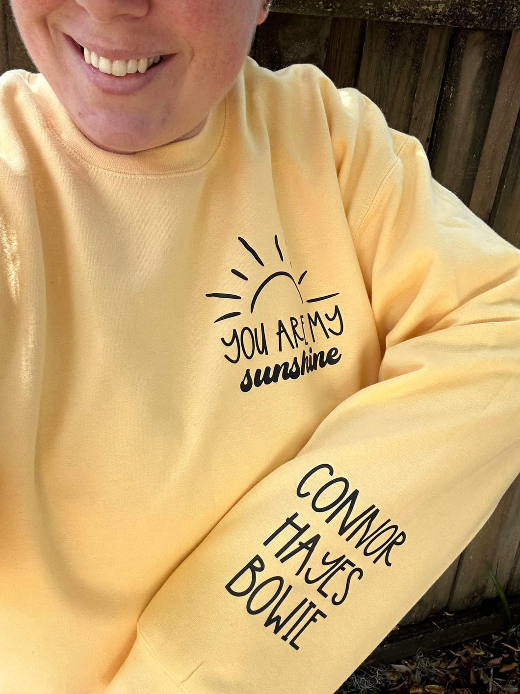 You Are My Sunshine Personalized Sweatshirt PREORDER